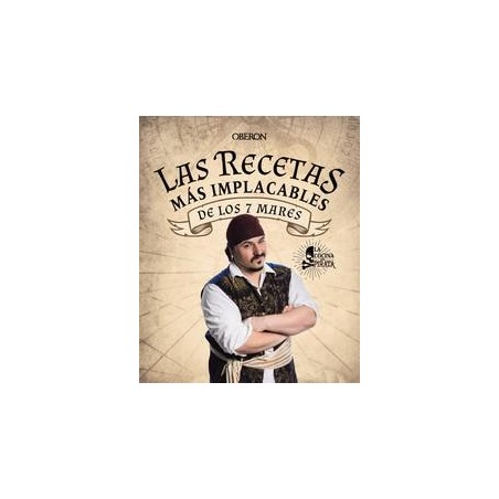Las recetas más implacables de los 7 mares