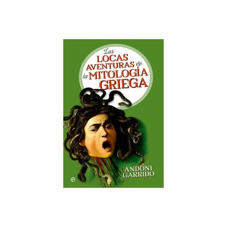 Las locas aventuras de la mitología griega