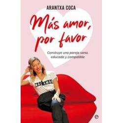 Más amor  por favor