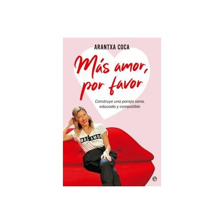 Más amor  por favor