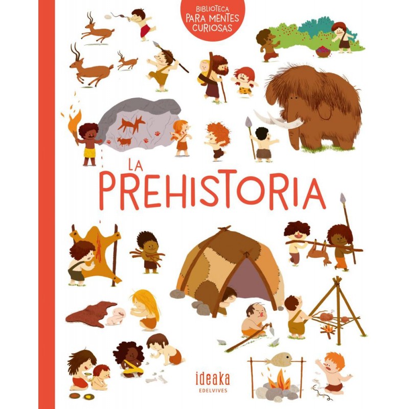 La prehistoria La prehistoria
