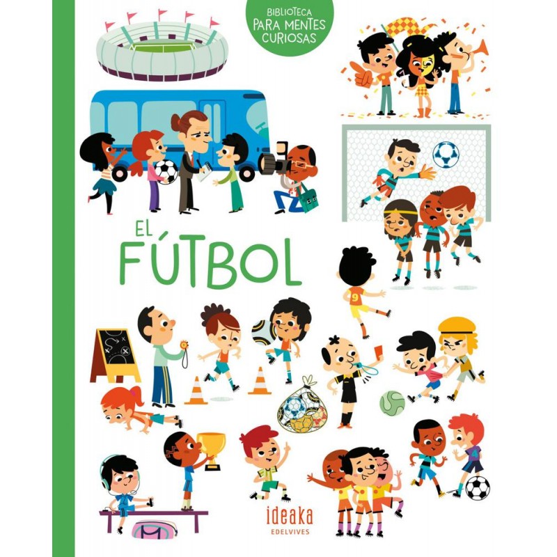 El fútbol El fútbol