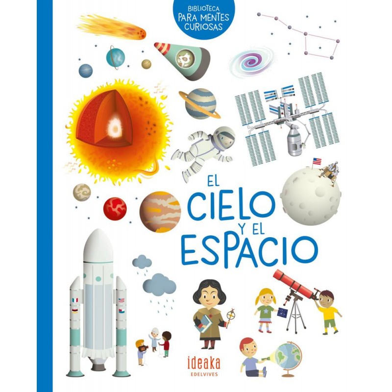 El cielo y el espacio El cielo y el espacio
