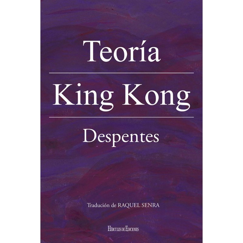 Teoría King Kong Teoría King Kong