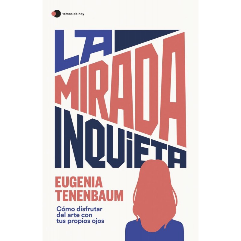 La mirada inquieta La mirada inquieta