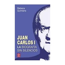 Juan Carlos I. La biografía sin silencios
