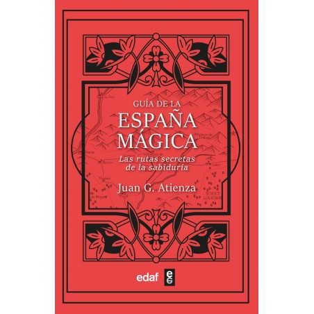 Guía de la España Mágica  Las rutas secretas de la