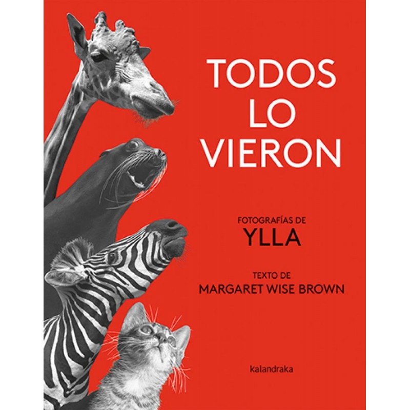 Todos lo vieron Todos lo vieron