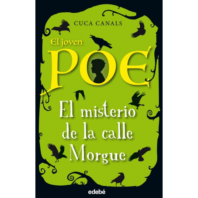 El misterio de la calle Morgue El jove Poe 1 El misterio de la calle Morgue El jove Poe 1