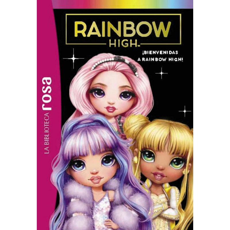 Biblioteca rosa  Rainbow High  1¡Bienvenidas a R