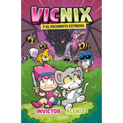 Vicnix y el escondite extremo