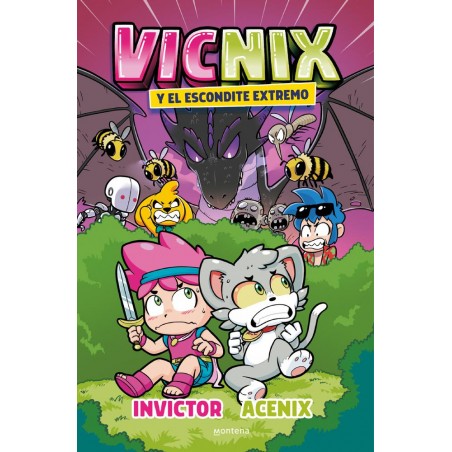 Vicnix y el escondite extremo
