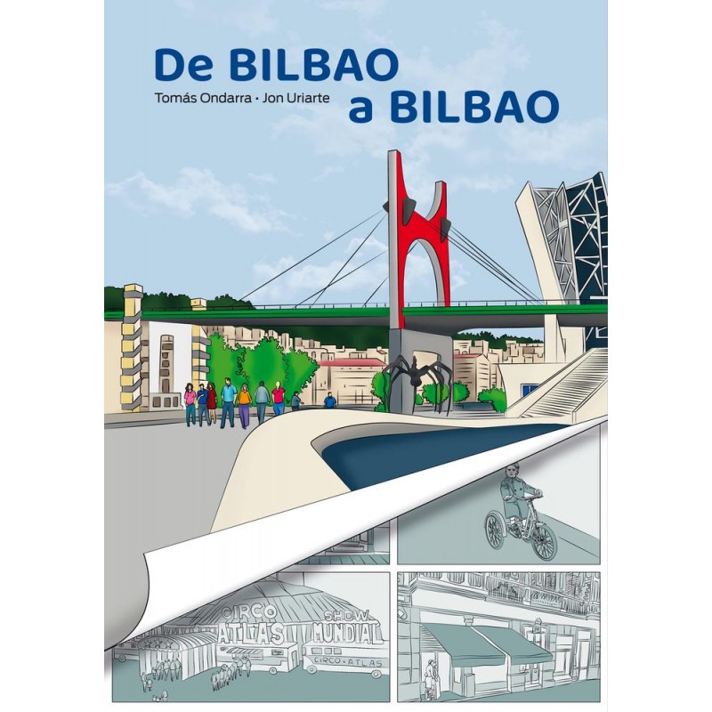 De Bilbao a Bilbao De Bilbao a Bilbao