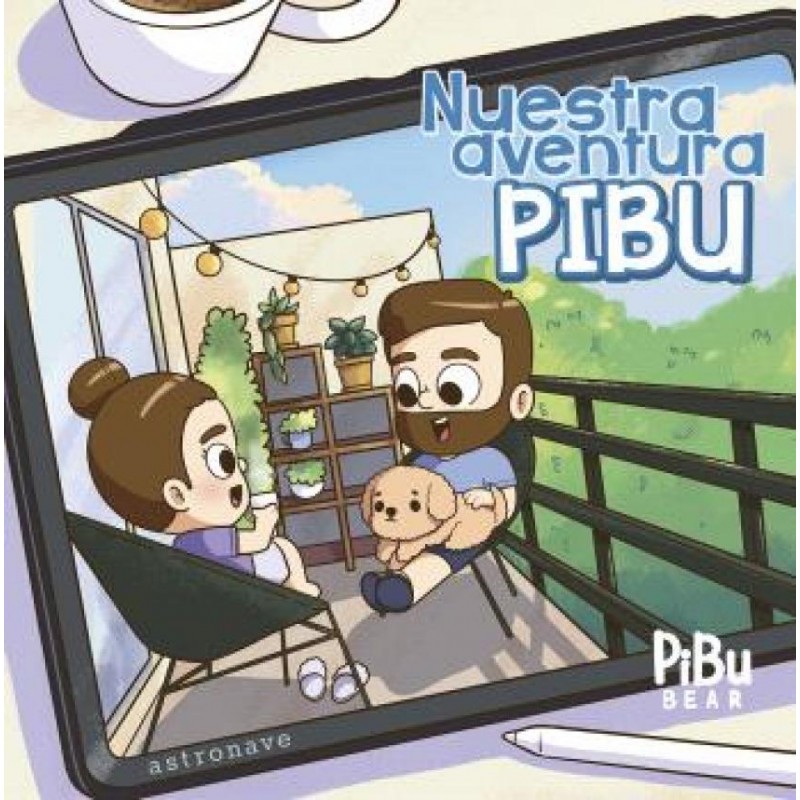 Nuestra aventura Pibu Nuestra aventura Pibu