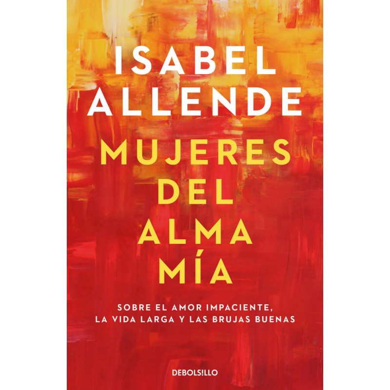 Mujeres del alma mía Mujeres del alma mía