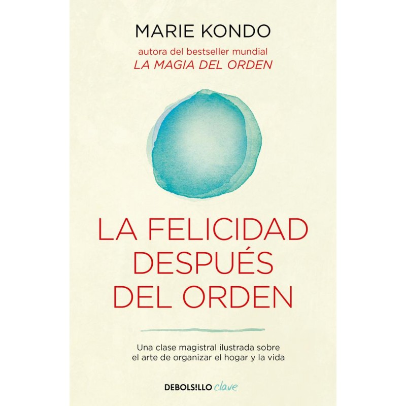 La felicidad después del orden La felicidad después del orden