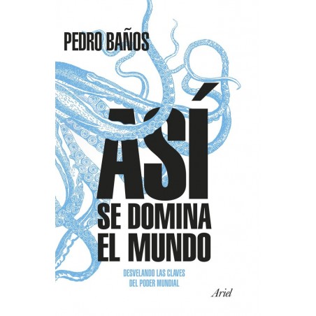 Así se domina el mundo