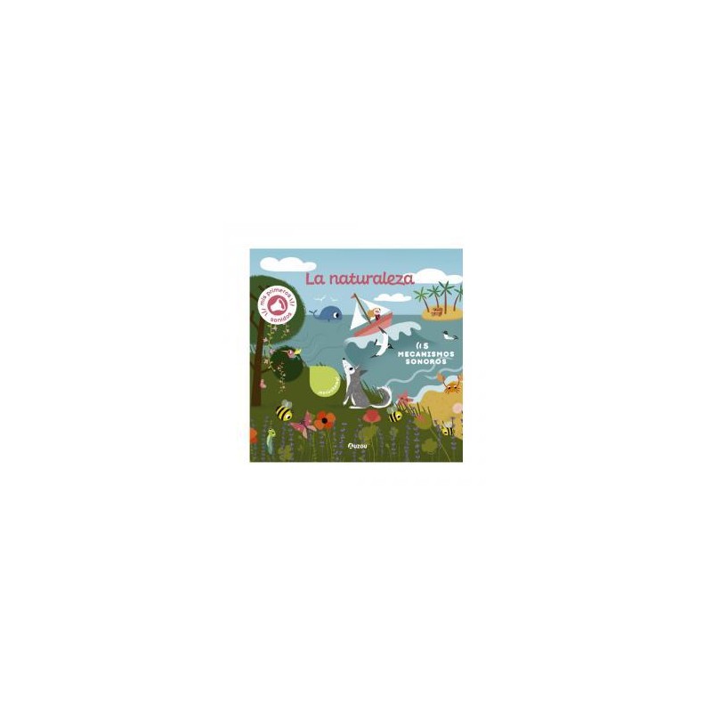 Libro de sonidos La naturaleza Libro de sonidos La naturaleza