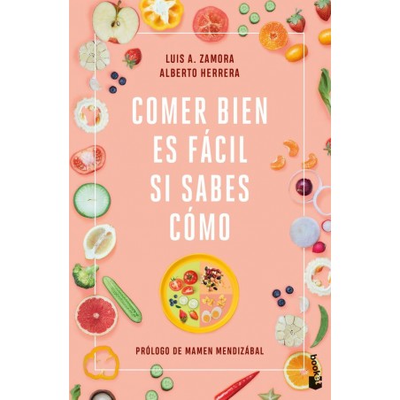 Comer bien es fácil si sabes cómo