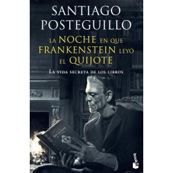 La noche en que Frankenstein leyó el Quijote