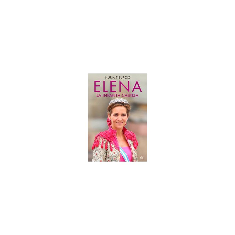 Elena La infanta castiza Elena La infanta castiza