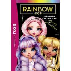 Biblioteca rosa  Rainbow High  3  La nueva alumna
