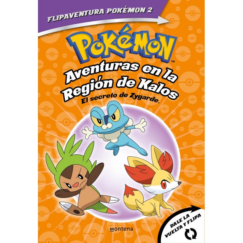 Pokémon Aventuras en la Región Kalos El secreto Pokémon Aventuras en la Región Kalos El secreto