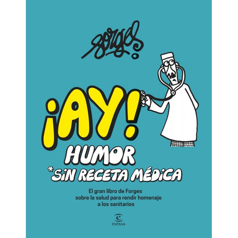 ¡Ay Humor sin receta médica ¡Ay Humor sin receta médica