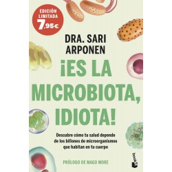 ¡Es la microbiota  idiota 
