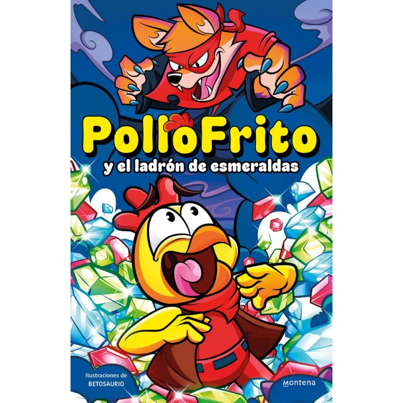 PolloFrito y el ladrón de esmeraldas