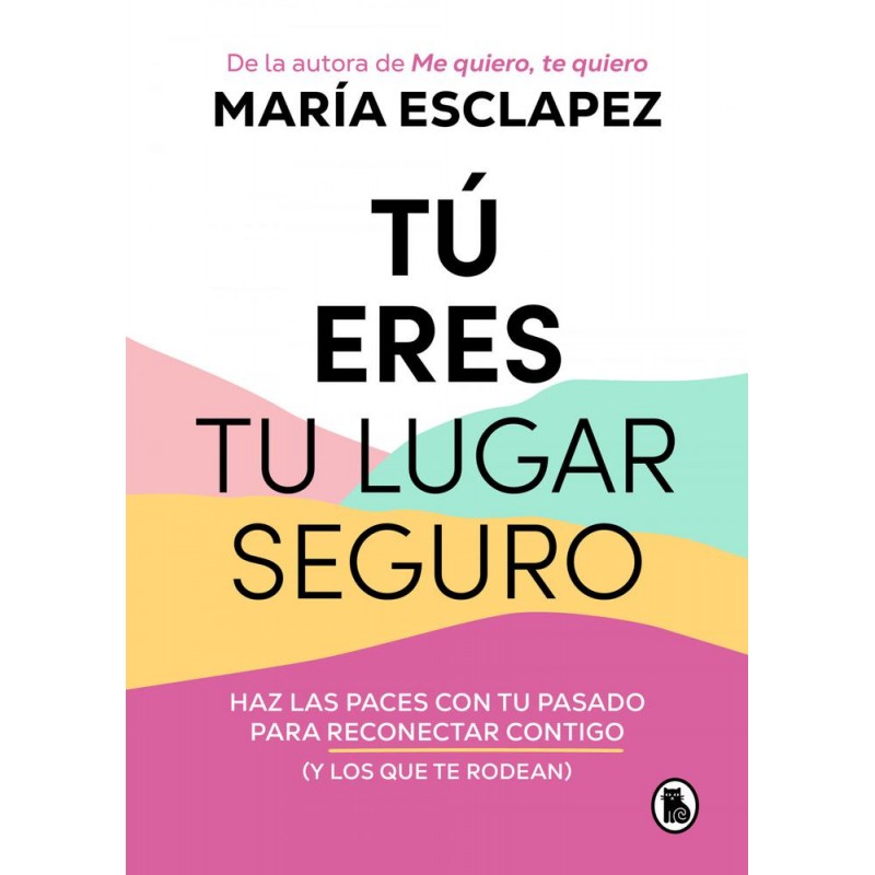 Tú eres tu lugar seguro Tú eres tu lugar seguro