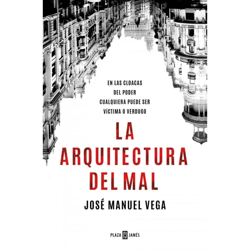 La arquitectura del mal La arquitectura del mal