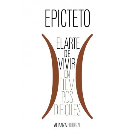 El arte de vivir  en tiempos difíciles 
