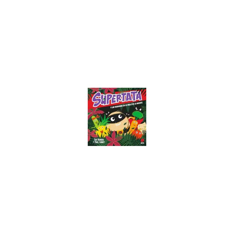 Supertata y las verduras en el Valle de la Muerte Supertata y las verduras en el Valle de la Muerte