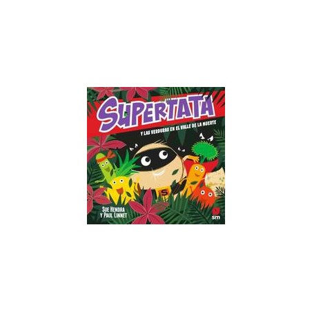 Supertata y las verduras en el Valle de la Muerte
