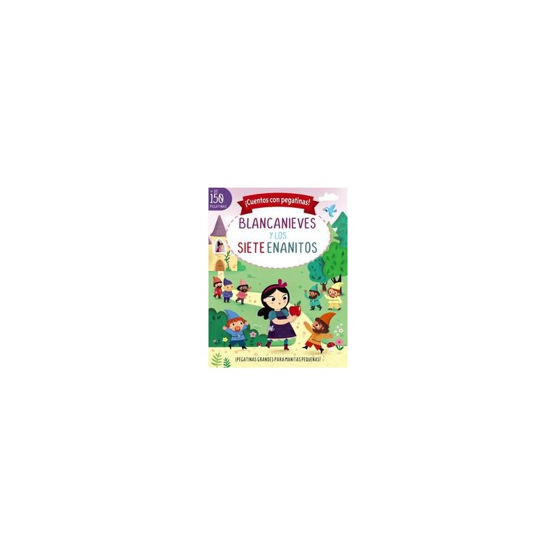 Cuentos con pegatinas Blancanieves y los siete e Cuentos con pegatinas Blancanieves y los siete e