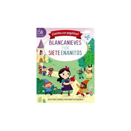 Cuentos con pegatinas  Blancanieves y los siete e