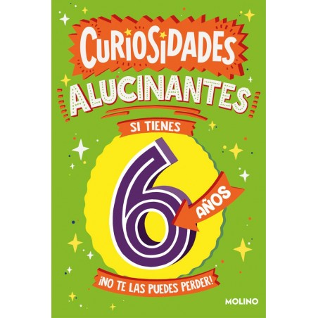Curiosidades alucinantes si tienes 6 años