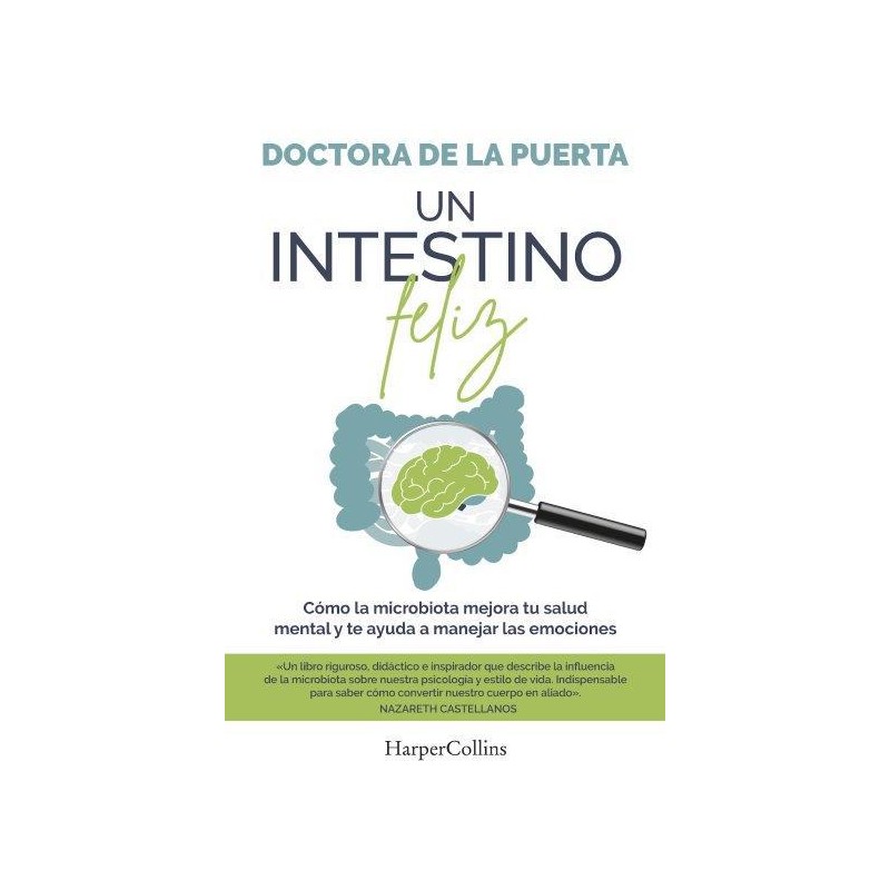 Un intestino feliz Cómo la microbiota mejora tu s Un intestino feliz Cómo la microbiota mejora tu s