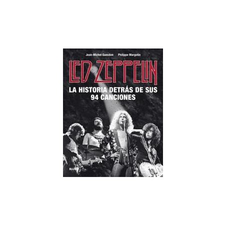 Led Zeppelin  La historia detrás de sus 94 cancion