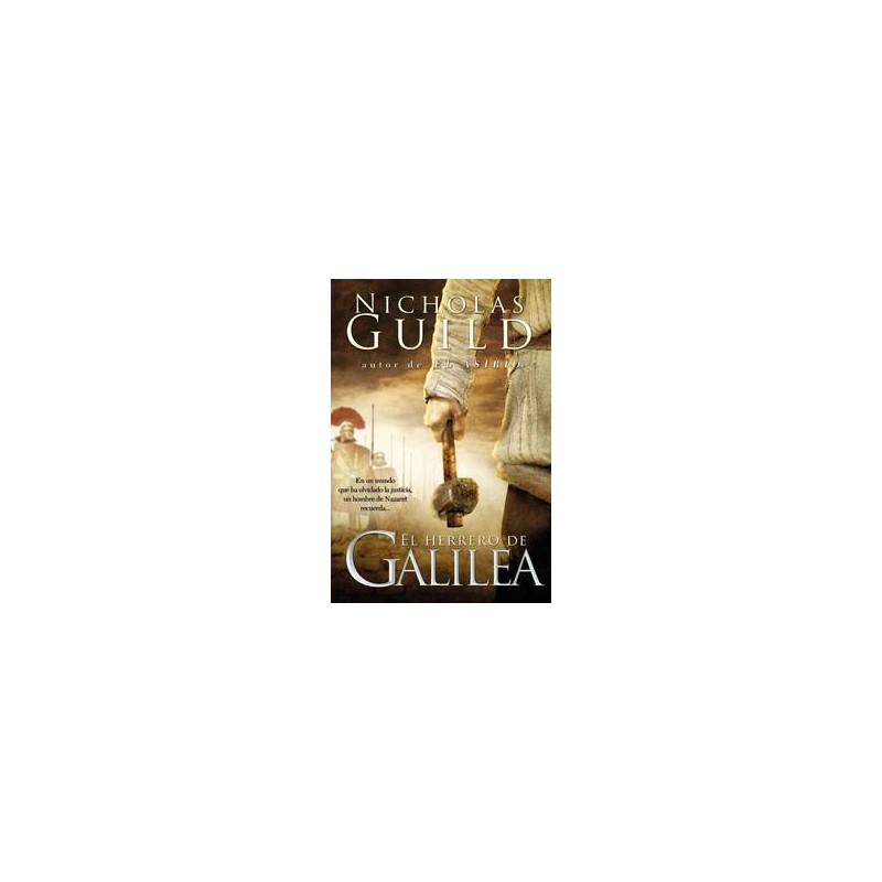 El herrero de Galilea El herrero de Galilea