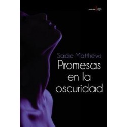 Promesas en la oscuridad