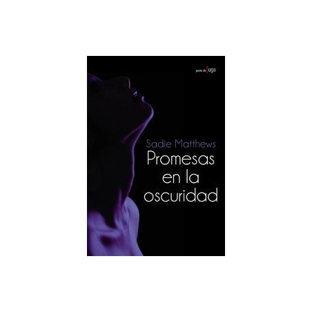 Promesas en la oscuridad