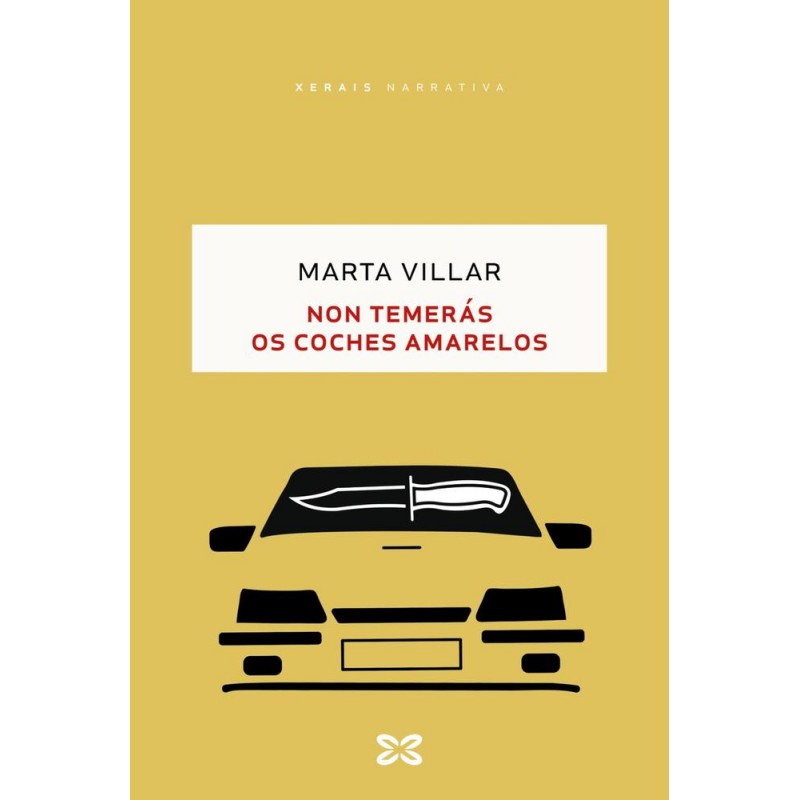 Non temerás os coches amarelos Non temerás os coches amarelos