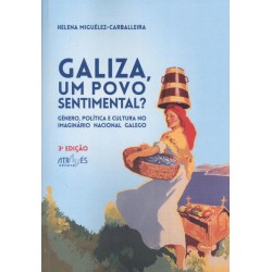 Galiza, um povo sentimental