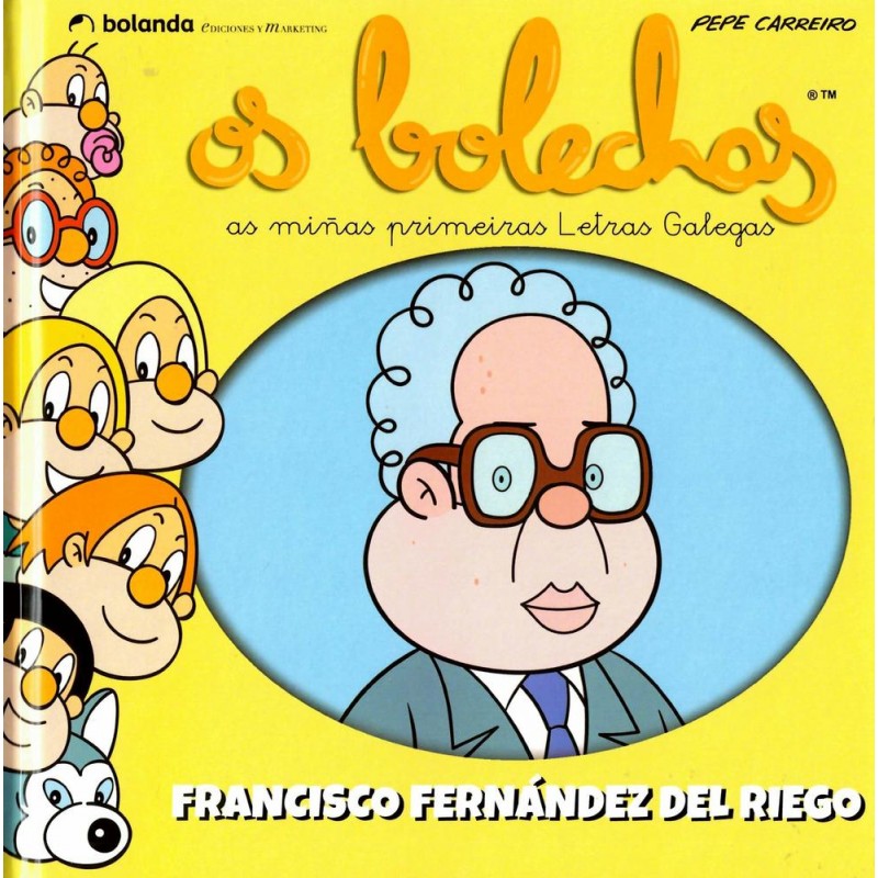 Francisco Fernández del Riego  Os bolechas