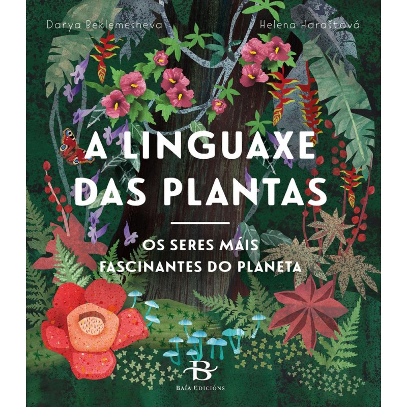 A linguaxe das plantas A linguaxe das plantas