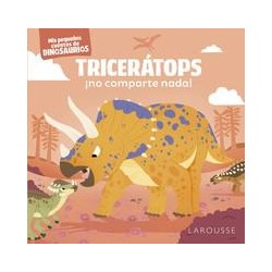 Tricerátops no comparte nada 