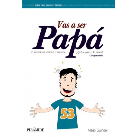 Vas a ser papá