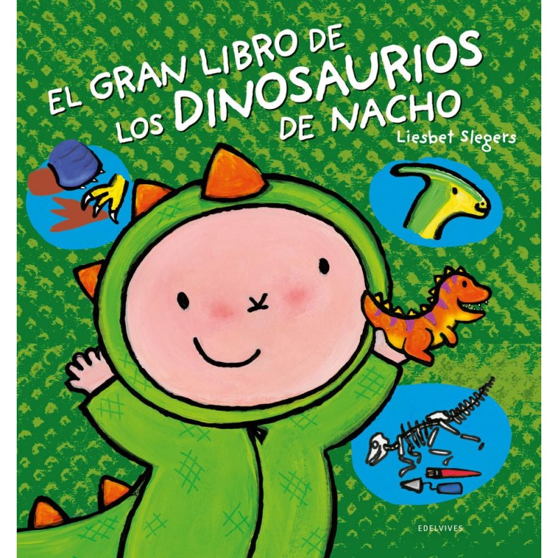 El gran libro de los dinosaurios de Nacho El gran libro de los dinosaurios de Nacho